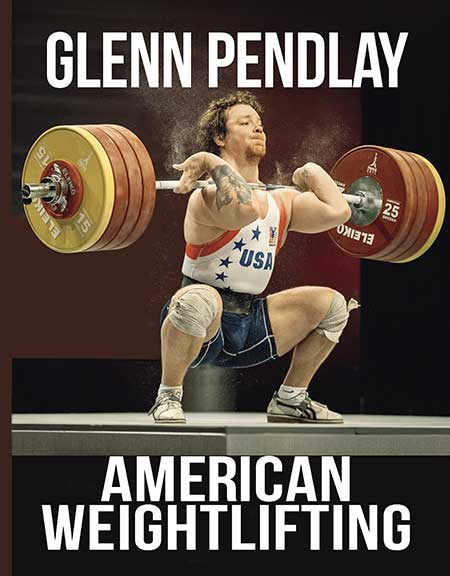 American Weightlifting by Glenn Pendlay